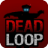 icon DEAD LOOP 1.0.1